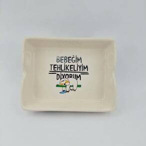 BEBEĞİM TEHLİKELİYİM DİYOR-DİKDÖRTGEN KÜLLÜK - TRANSPARAN GÖVDE - 1