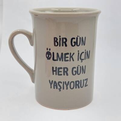 BİR GÜN ÖLMEK İÇİN-KAMPANYALI KUPA - UZUN GRİ - 1