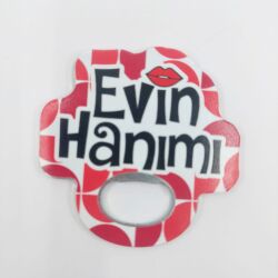 EVİN HANIMI-METAL AÇACAK MAGNET - TEKLİ - 1