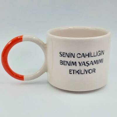 SENİN CAHİLLİĞİN-O KUPA - KIRMIZI SAP - 1