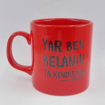 YAR BEN BELANIN TA KENDİSİ-KAMPANYALI KUPA - SİLİNDİR KIRMIZI - 1